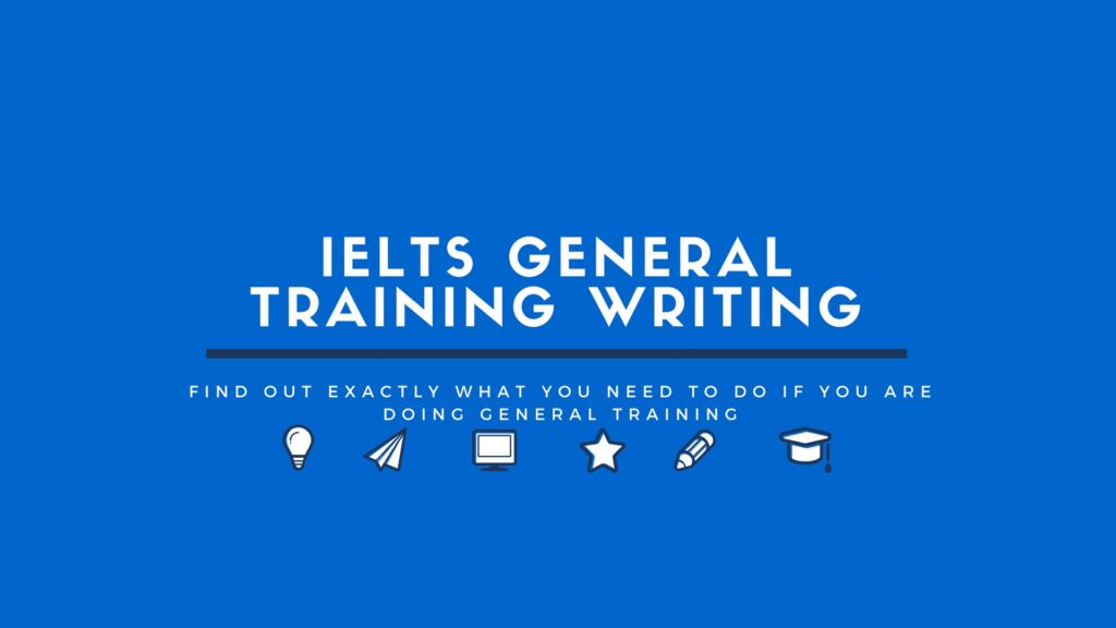 IELTS General Writing